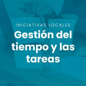 GESTIÓN DEL TIEMPO Y LAS TAREAS